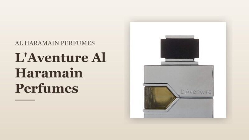 L’Aventure Al Haramain Perfumes