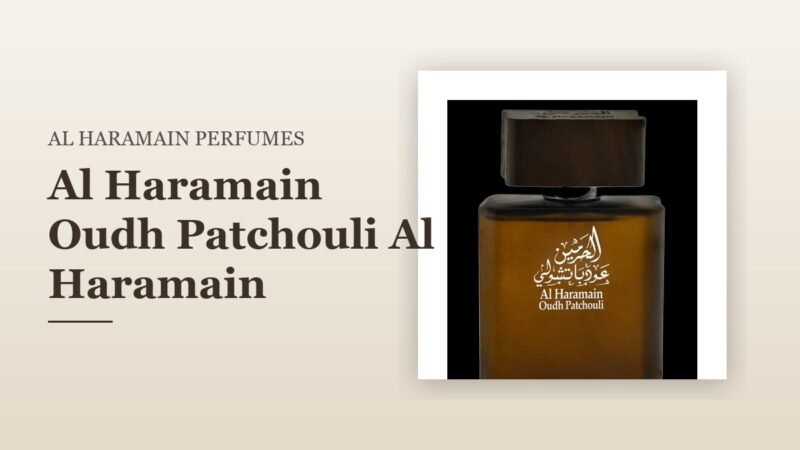 Al Haramain Oudh Patchouli Al Haramain Perfumes