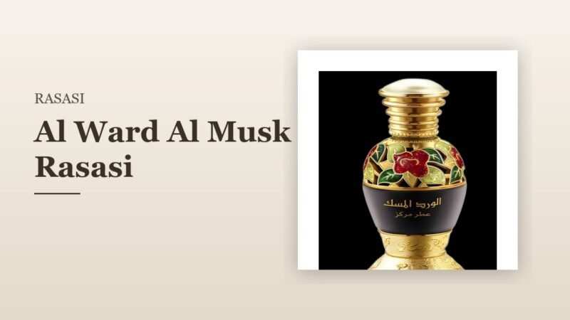 Al Ward Al Musk Rasasi