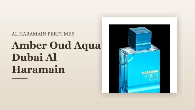 Amber Oud Aqua Dubai Al Haramain Perfumes