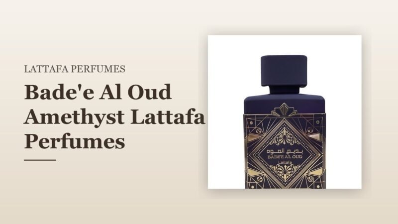 Bade’e Al Oud Amethyst Lattafa Perfumes