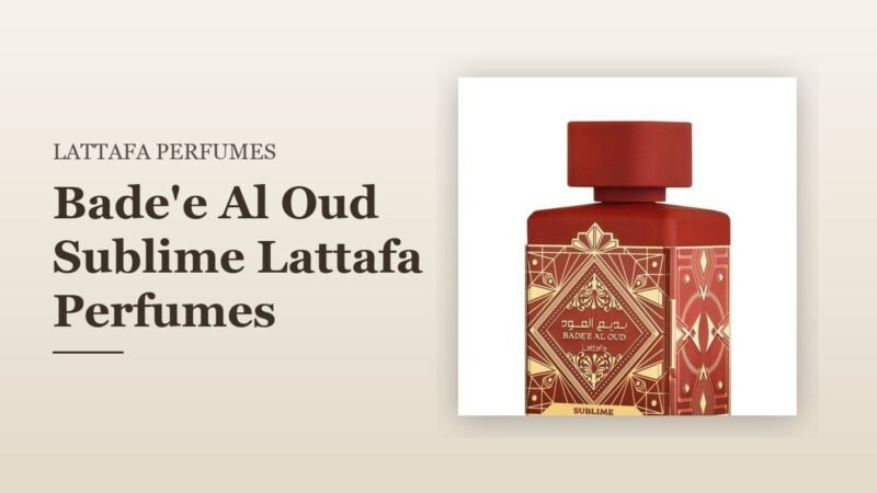 Bade’e Al Oud Sublime Lattafa Perfumes