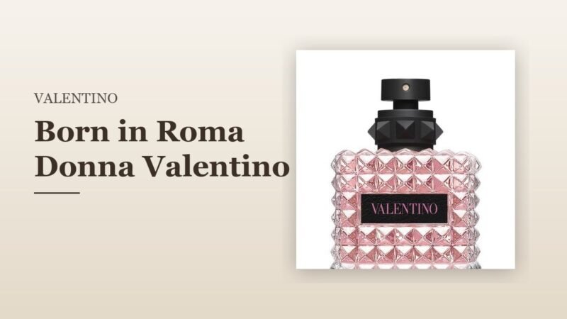 Born in Roma Donna Valentino
