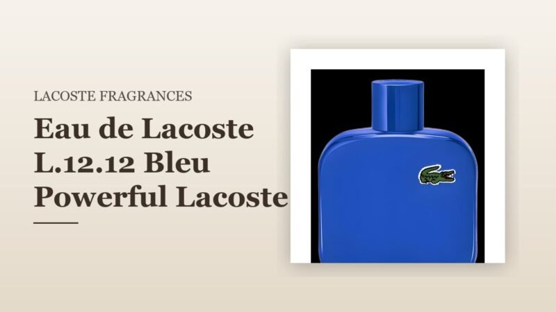 Eau de Lacoste L.12.12 Bleu Powerful Lacoste Fragrances