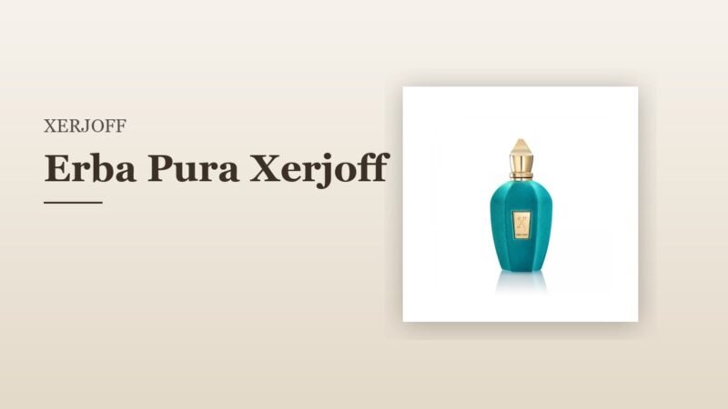 Erba Pura Xerjoff