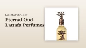 Eternal Oud Lattafa Perfumes