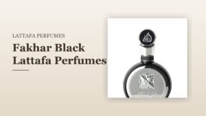 Fakhar Black Lattafa Perfumes