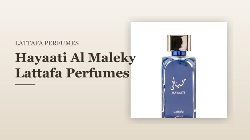 Hayaati Al Maleky Lattafa Perfumes