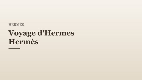 Voyage d’Hermes Hermès