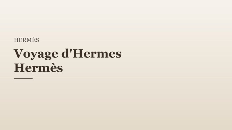 Voyage d’Hermes Hermès