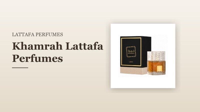 Khamrah Lattafa Perfumes