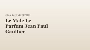 Le Male Le Parfum Jean Paul Gaultier