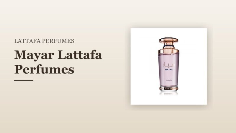 Mayar Lattafa Perfumes