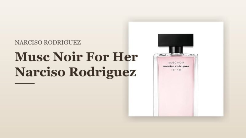 Musc Noir For Her Narciso Rodriguez