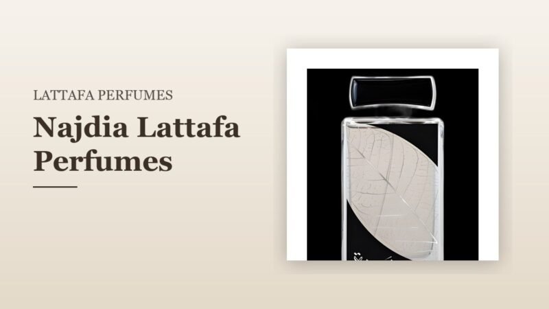Najdia Lattafa Perfumes