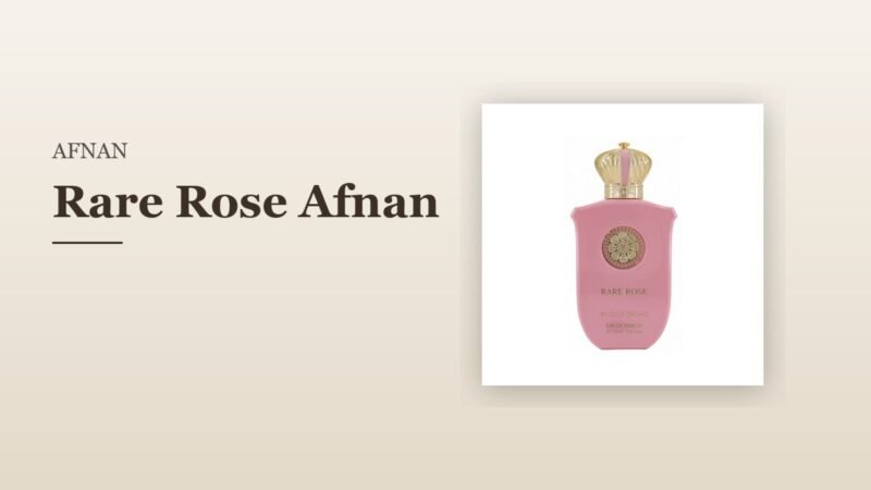 Rare Rose Afnan