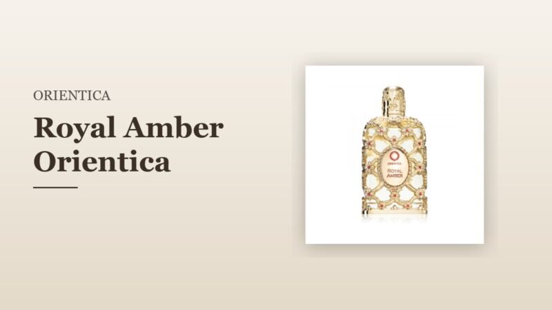 Royal Amber Orientica