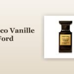 Tobacco Vanille Tom Ford