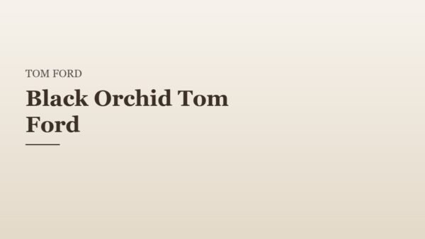 Black Orchid Tom Ford