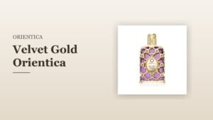 Velvet Gold Orientica