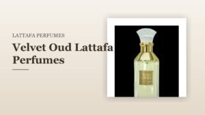 Velvet Oud Lattafa Perfumes