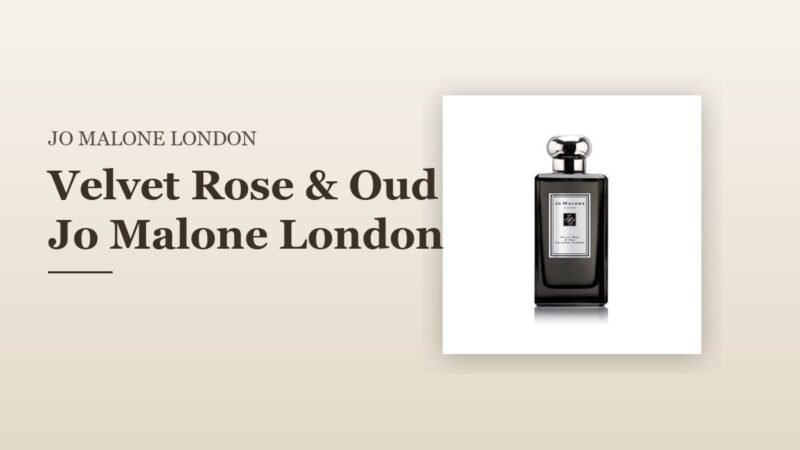 Velvet Rose & Oud Jo Malone London