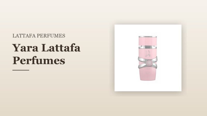 Yara Lattafa Perfumes