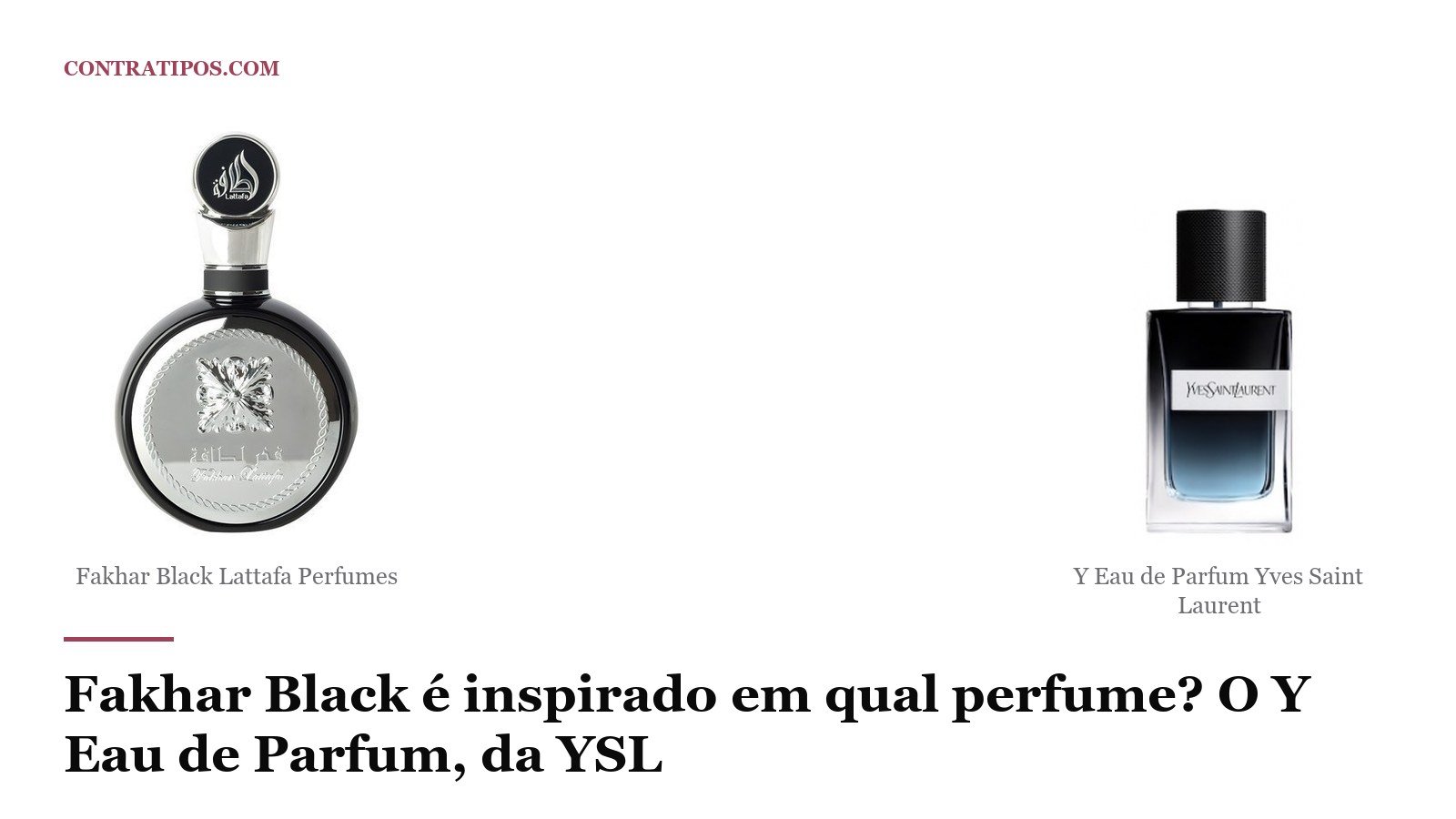 Fakhar Black é inspirado em qual perfume? O Y Eau de Parfum, da YSL