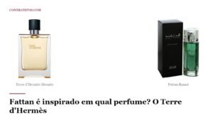 Fattan é inspirado em qual perfume? O Terre d’Hermès